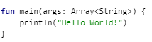 Print-“Hello-World”-in-Kotlin