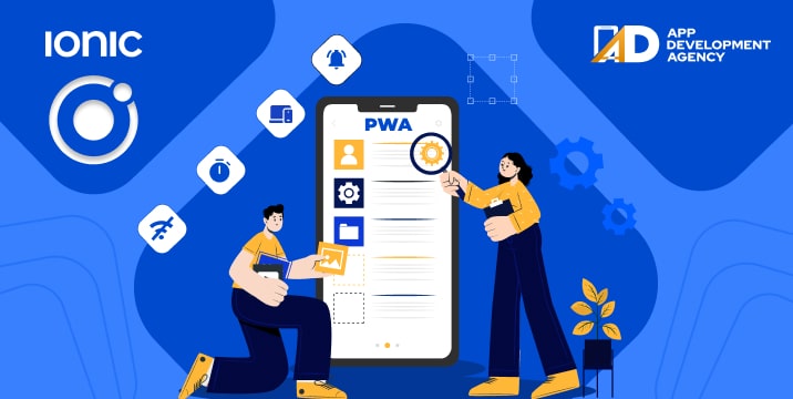 ionic framework for pwa development